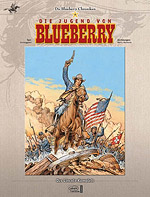 Die Blueberry Chroniken 15 - Die Jugend von Blueberry - Das Lincoln-Komplott