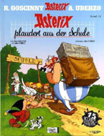 Asterix plaudert aus der Schule